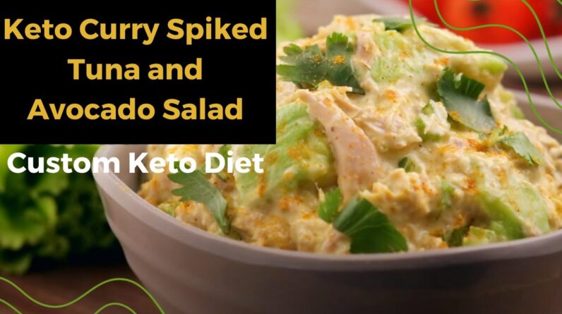 Keto Curry Spiked Tuna and Avocado Salad - Custom Keto Diet