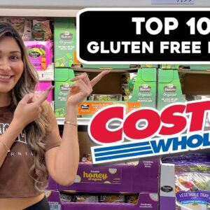 TOP 10 Gluten Free Items at Costco! Weight Loss Friendly