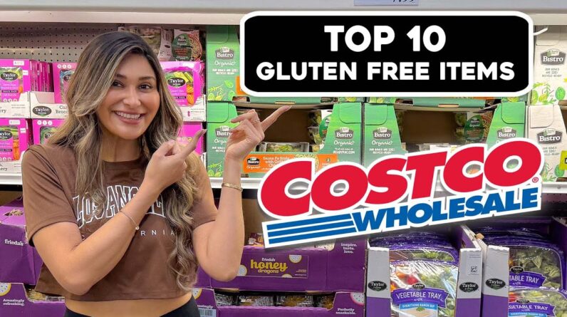 TOP 10 Gluten Free Items at Costco! Weight Loss Friendly